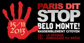 Manifestation à Paris contre le Barage de Belo Monte (15 novembre 2013)