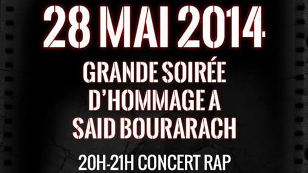 Soirée hommage à la mémoire de Saïd Bourarach (28 mai 2014)