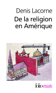 denis-lacorne-de-la-religion-en-amerique-220