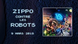 Zippo contre les robots